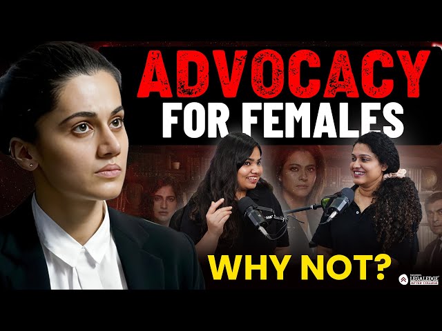 Can Females Practice Litigation? | Is Advocacy a Good Career for Women Lawyers? LLM & LAW Podcast