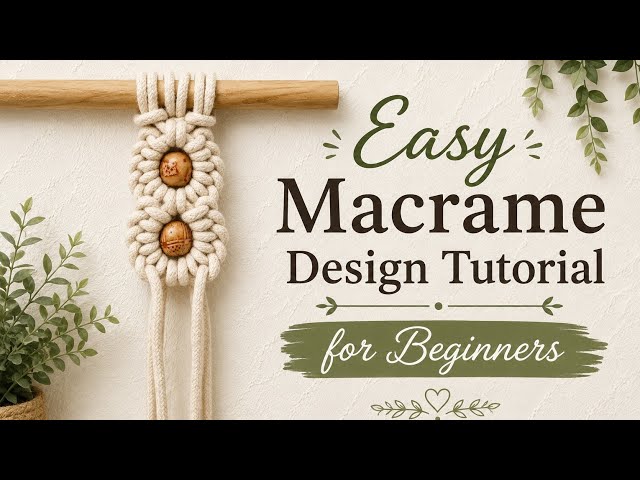 Macrame Design Tutorial | Macrame Design for Beginners | Macrame Design for Beginners Class 445