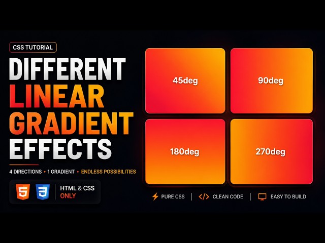 CSS Linear Gradient Effects | 45deg to 270deg