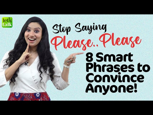 Stop Saying ‘PLEASE’ - Learn Better English Phrases To Convince Anyone | Speak English Confidently