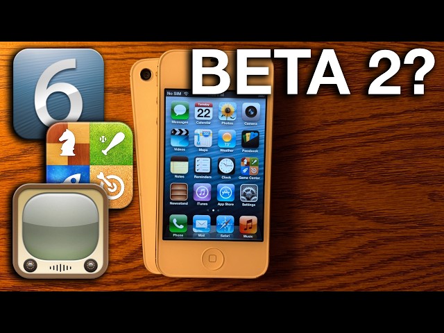 iOS 6 Beta 2 Was WEIRD...