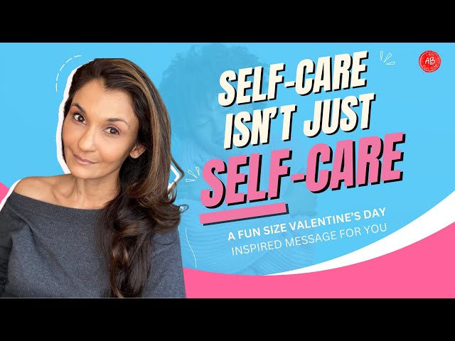 Why Self-Care Isn't About You…