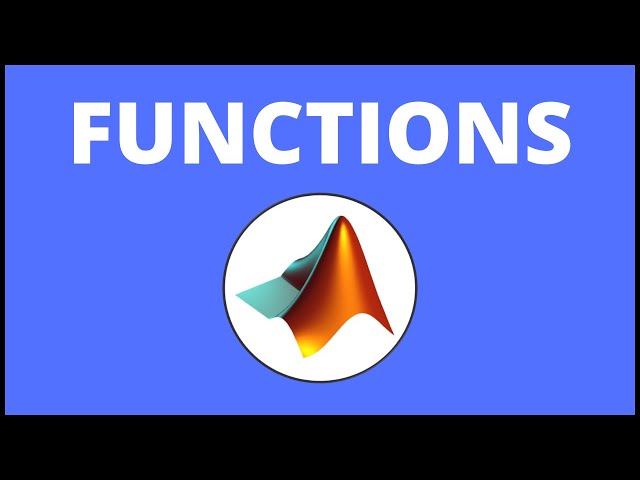 How to Use Functions in MATLAB | MATLAB Tutorial