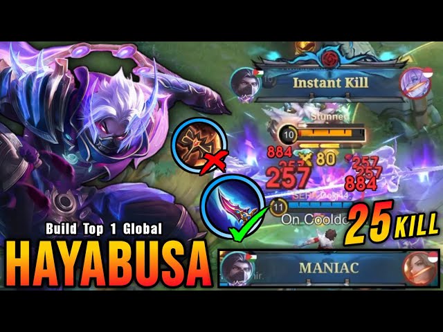 2 MIN = MANIAC!! Finally Best Item for Hayabusa Insane 25 Kills - Build Top 1 Global Hayabusa ~ MLBB