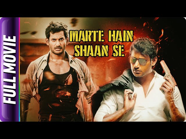 Marte Hain Shaan Se - South Hindi Dubbed Movie - Vishal Krishna, Nadhiya, Muktha George, Prabhu