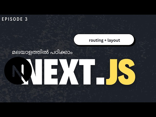 Learn Next.js in Malayalam | Routing & Layout