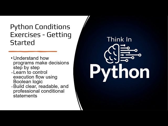 Python Conditions Exercises - Getting Started