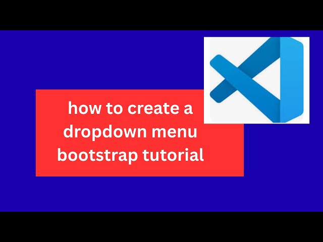 how to create a dropdown menu bootstrap tutorial