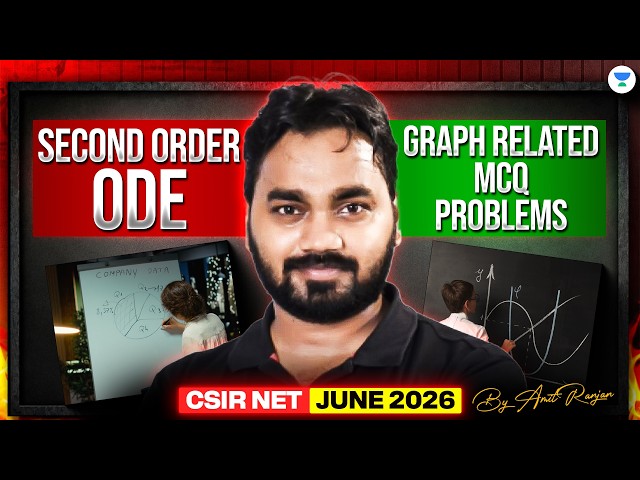 Second Order ODE CSIR NET | Graph Related MCQ Problems | CSIR NET Physics JUNE/July 2026 | Amit Sir