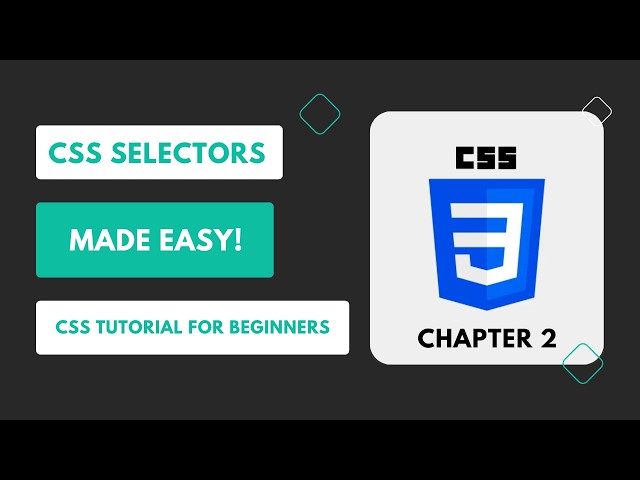 CSS Selectors: Everything You Need to Know
