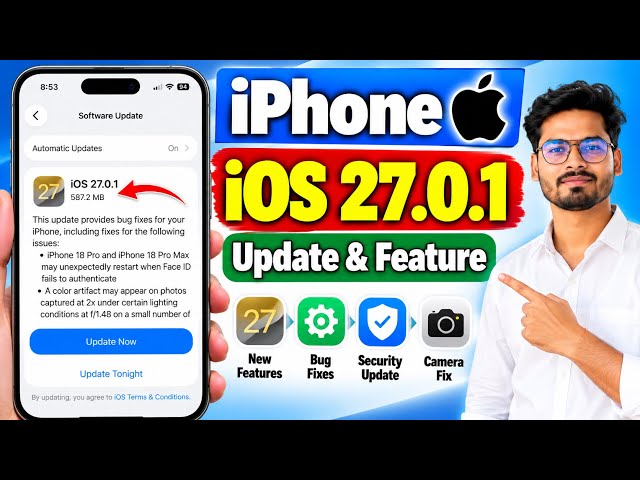 iOS 27.0.1 Released - What's New? | iOS 27.0.1 Update: New Features, Changes & Bug Fixes Explained