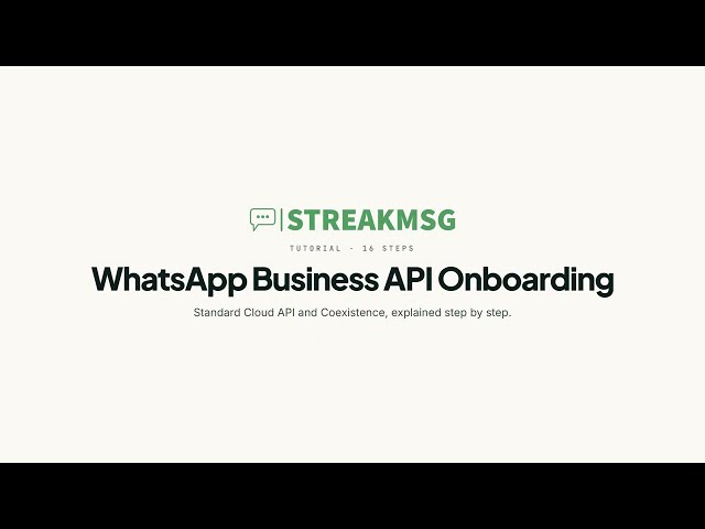 Streakmsg WhatsApp Onboarding Complete Guide | Connect Your WhatsApp Business Number