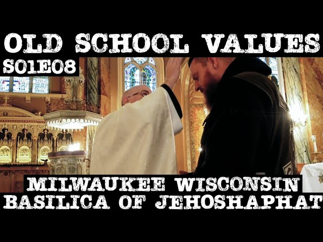 Old School Values: S01 E08- The Polish Basilica of Jehoshaphat