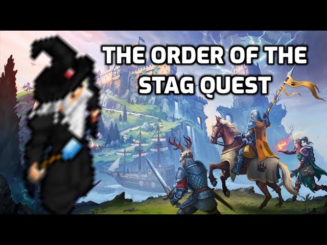 The Order of the Stag Quest