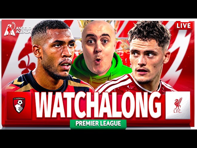 BOURNEMOUTH vs LIVERPOOL LIVE WATCHALONG with Craig