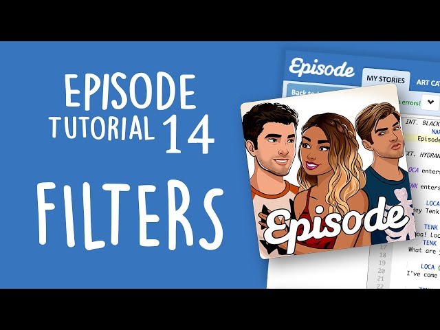 FILTERS - Episode Limelight Tutorial 14