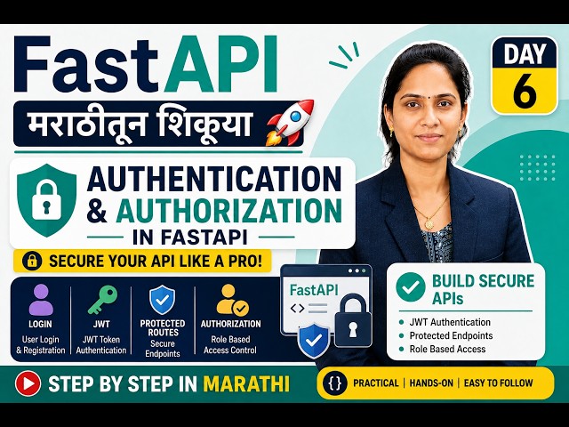 Day 6|Authentication & Authorization | JWT|FastAPI in Marathi 🚀