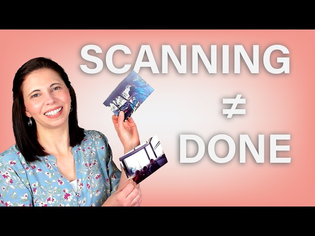 After You Scan Your Photos, What Comes Next?