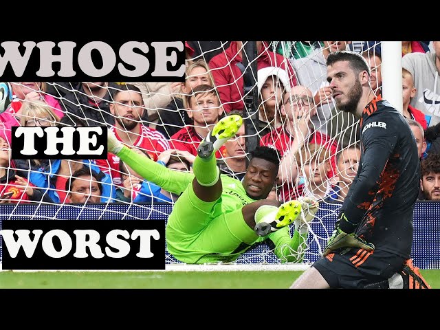 Man utd. Onana. Onana mistakes. Onana v De gea. man utd news. Andre Onana. whose the worst.