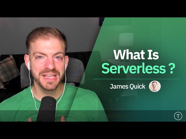What Is Serverless?