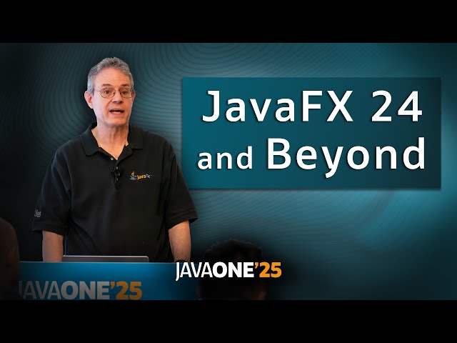 JavaFX 24 and Beyond