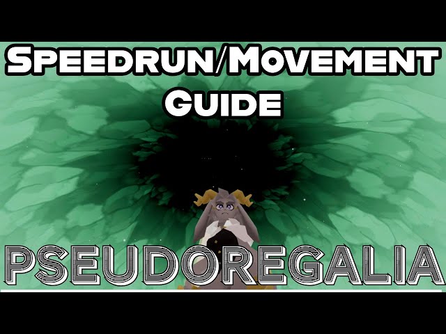 Pseudoregalia Any% Movement and Speed-Tech Guide
