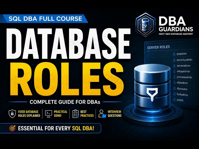 SQL Server Database Roles Explained | db_owner, db_datareader, db_datawriter | SQL DBA Full Course
