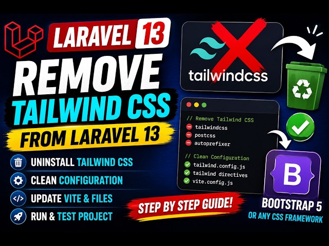How to Remove Tailwind CSS from Laravel 13  Step-by-Step Guide