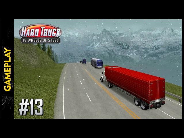 HARD TRUCK: 18 Wheels of Steel (Rockies: Helena x Boise)(Gameplay) #13