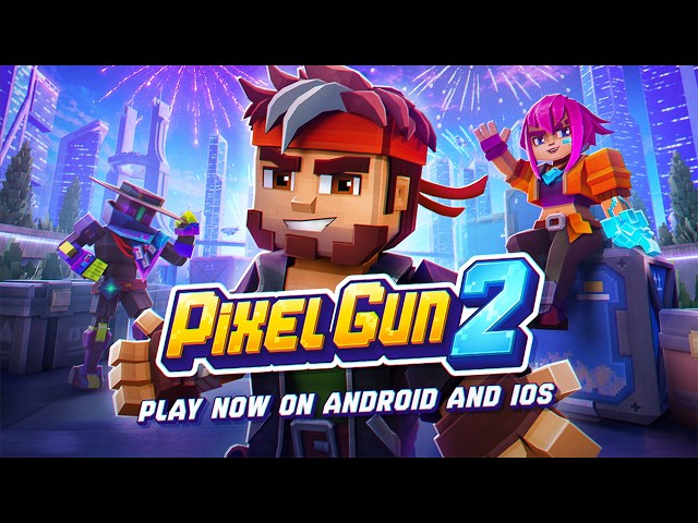 Pixel Gun 2 | Mobile Launch