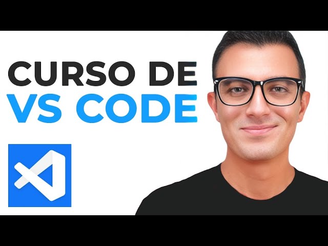 Visual Studio Code: Tutorial (curso completo de VSCode)