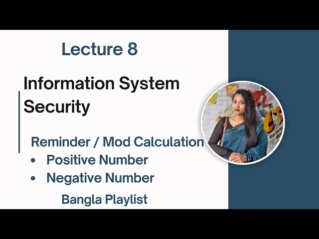 Lec: 8 Reminder Calculation Positive Negative Number | Information System Security | Bangla Tutorial