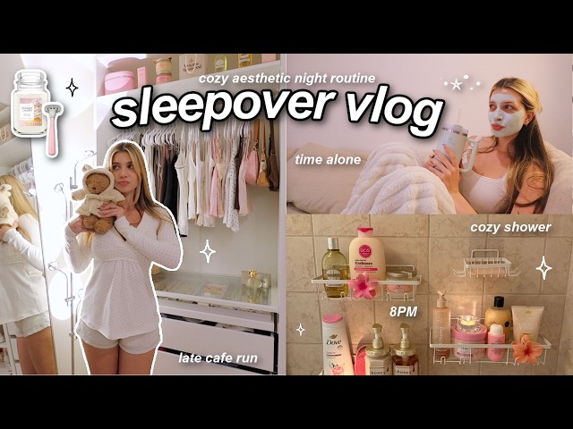 COZY NIGHT ROUTINE 🕯️ aesthetic sleepover vlog with me! (spend a night-in with me)