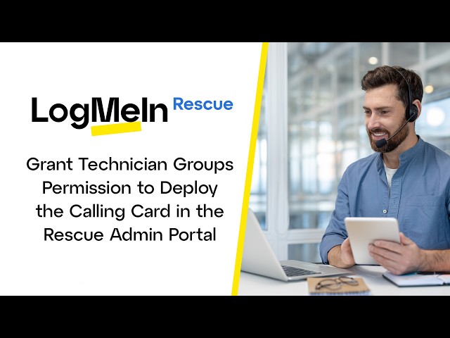 Grant Technician Groups Permissions to Deploy the Calling Card in the LogMeIn Rescue Admin Portal
