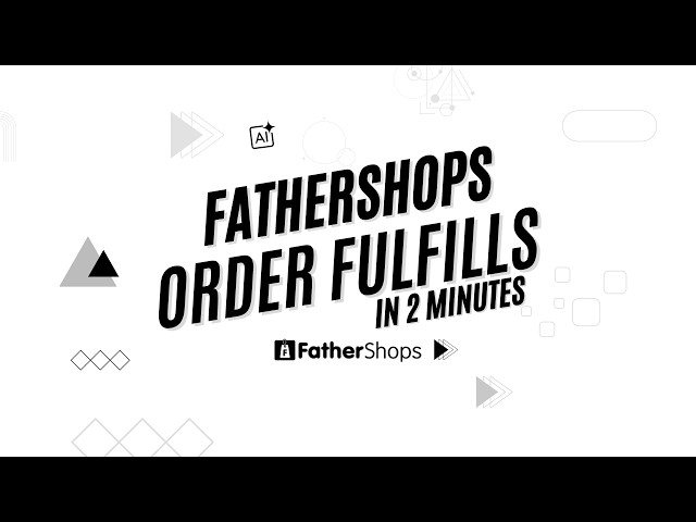 How to Fulfill Orders in FatherShops (Step by Step)