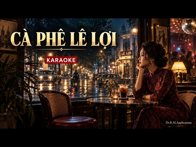 CÀ PHÊ LÊ LỢI | KARAOKE TONE NU | VTình Khúc Sài Gòn Mưa Buồn