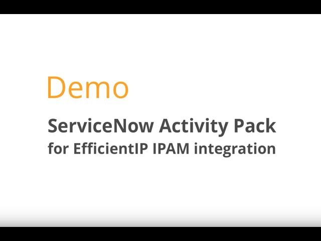ServiceNow Activity Pack with EfficientIP SOLIDserver