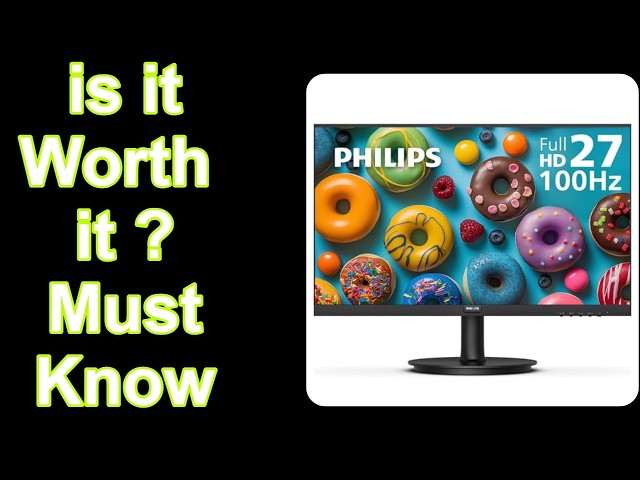 Philips 27 Computer Monitor FHD 100Hz VA VESA Eye Care Features & Must-Know Details