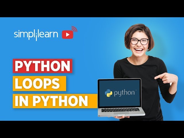 Python Tutorial: Loops In Python | Python Programming | Simplilearn