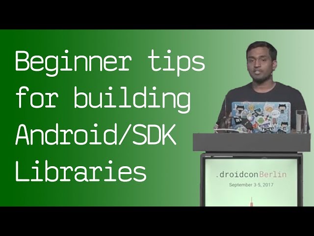 Things I wish I knew when I started building Android SDK/Libraries - Nishant Srivastava