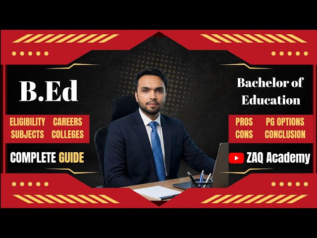 B.Ed. | Bachelor of Education | Subjects | Scope | Careers | Jobs | DU | MU | BHU | RIE | TET | CTET