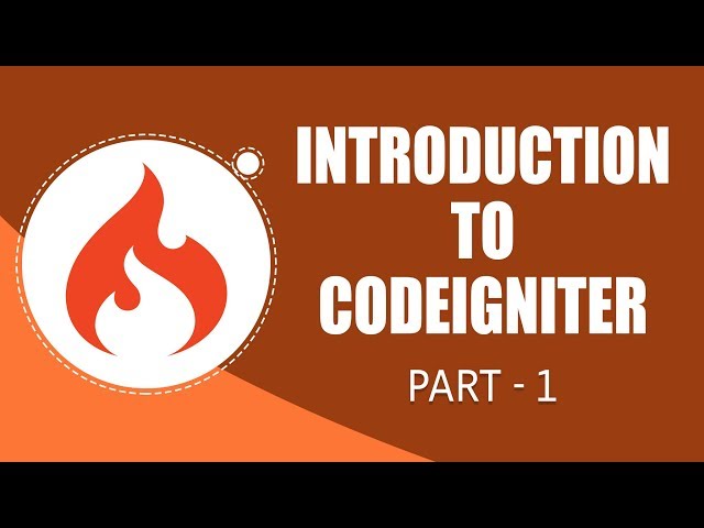 CodeIgniter Framework | Introduction | Part 1 | Eduonix
