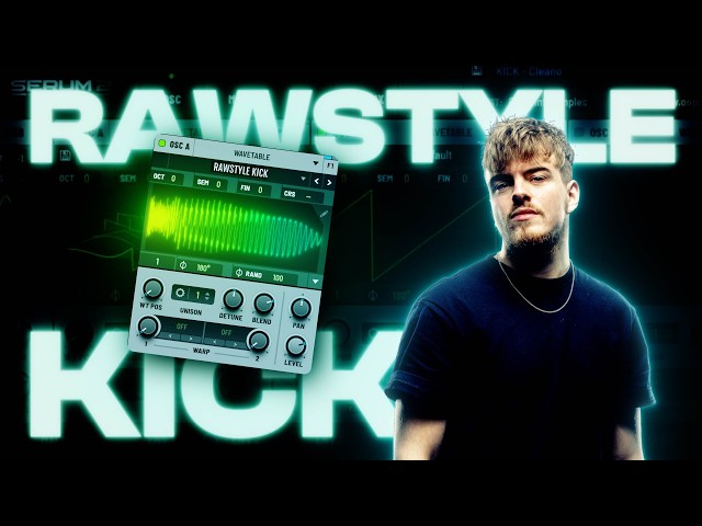 Ultimate Rawstyle Kick Tutorial in Serum 2