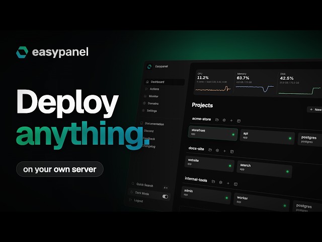 Easypanel in 30 Seconds: Deploy Anything on Your Own Server