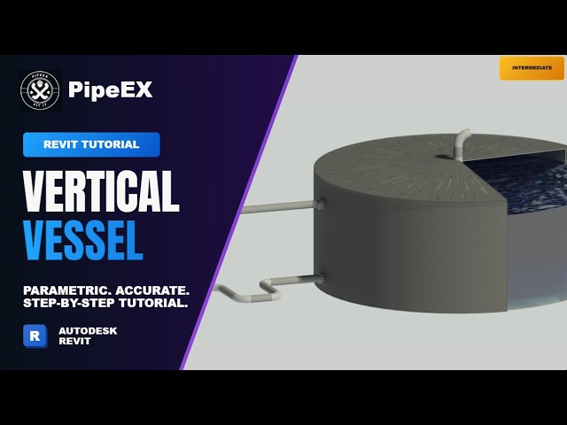 Revit Tutorial - Vertical Vessel