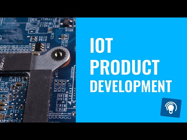IOT Product Development
