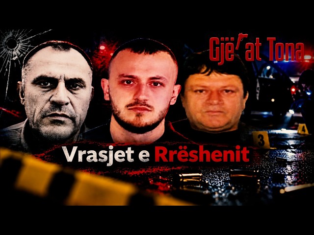 Gjërat Tona –  Vrasjet e Rrëshenit/ Një familje – 3 vjet, 3 të vrarë  | ABC News Albania