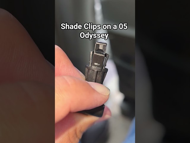 Shade Clips on a 05 Odyssey