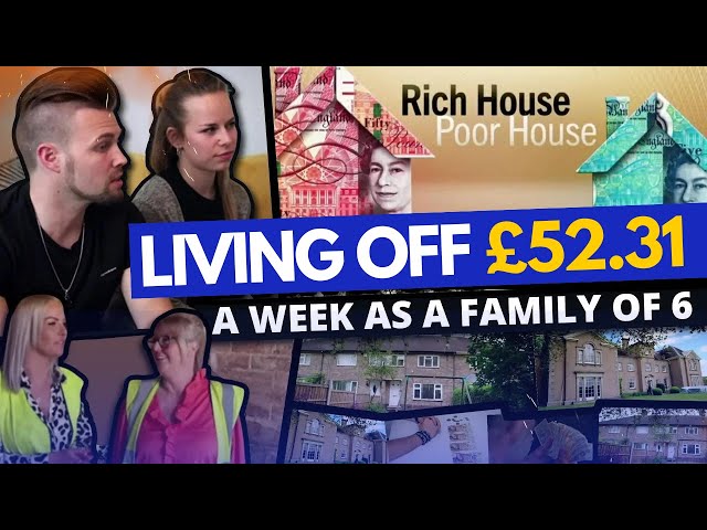 Rich House Poor House S08E02 | If you're born poor, its not your fault, but if you stay poor It is