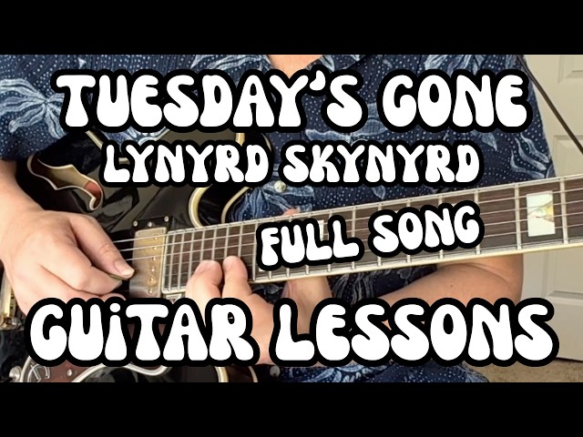 TUESDAY'S GONE Guitar Lesson LYNYRD SKYNYRD Rhythm and Leads Full Song w/ FREE TABS!